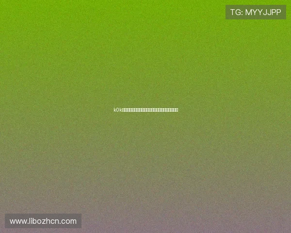 k0k体育平台详细介绍及注册指南帮助新手快速上手体验 k0k体育平台详细介绍及注册指南帮助新手快速上手体验